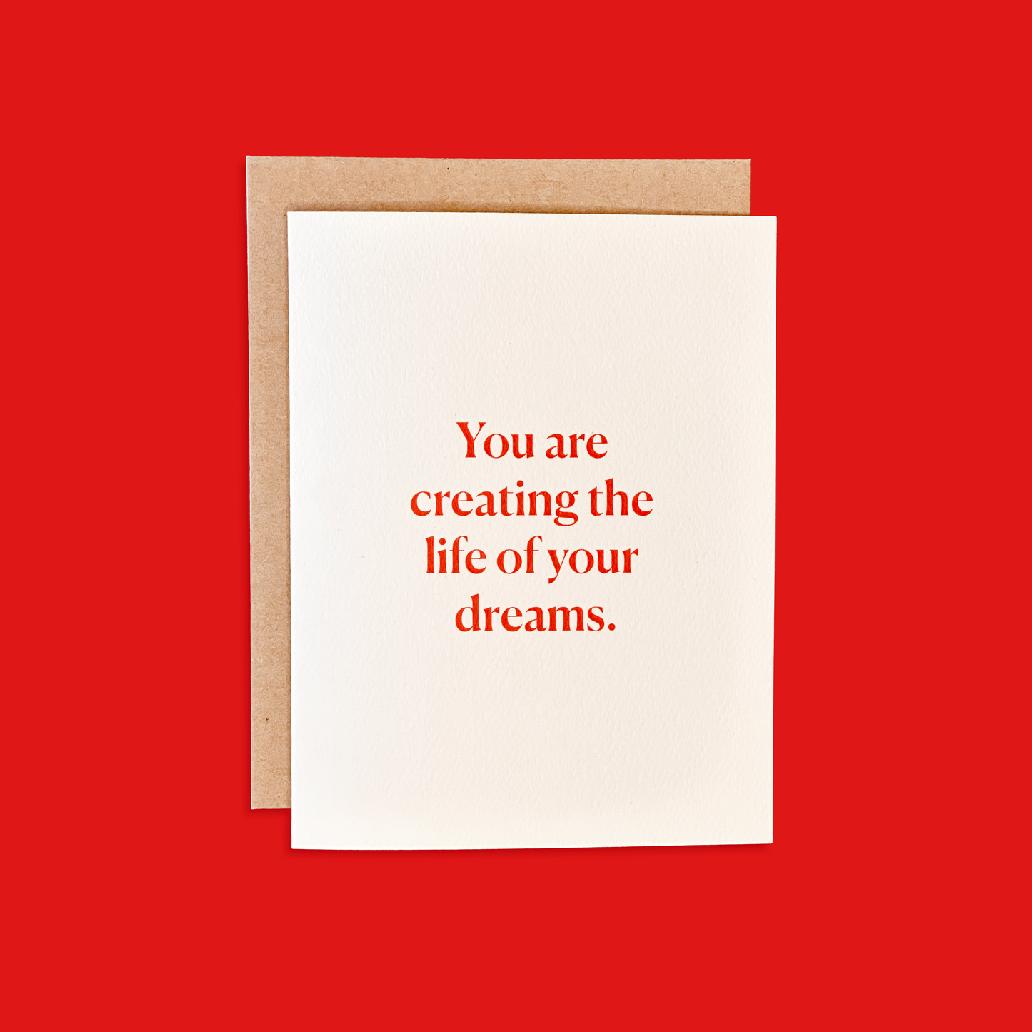 You Are Creating the Life of Your Dreams