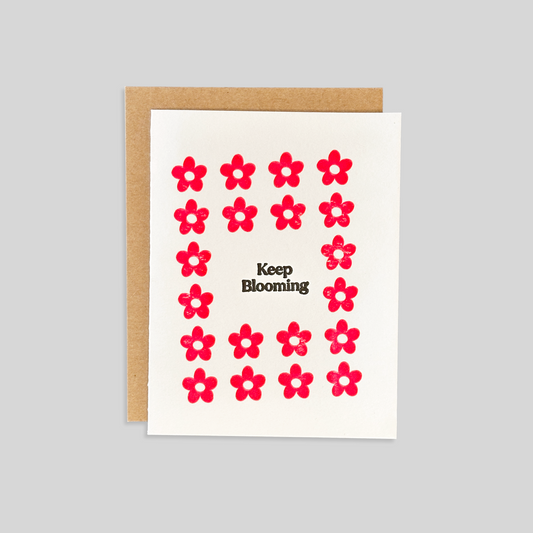 Keep Blooming Letterpress Card